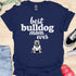 Best bulldog mom ever - V9 - Happy and Smiling T-Shirt